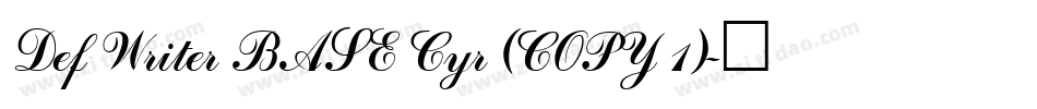 Def Writer BASE Cyr (COPY 1)字体转换